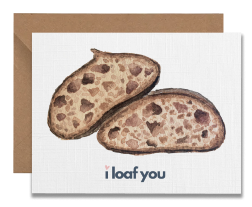 I Loaf You Card