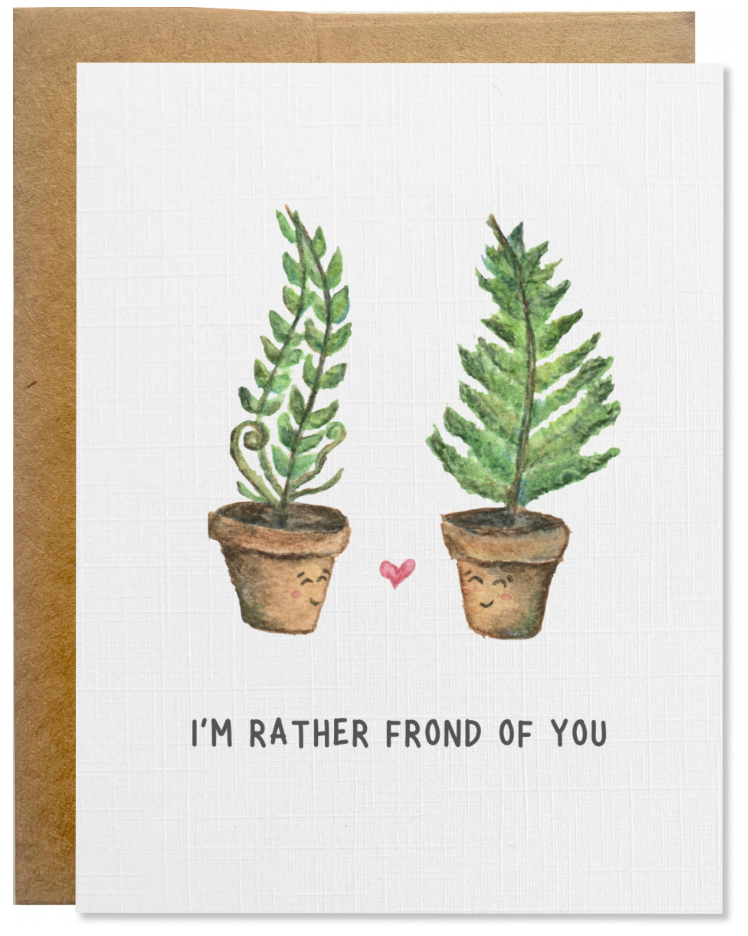 Frond of You Plants Card